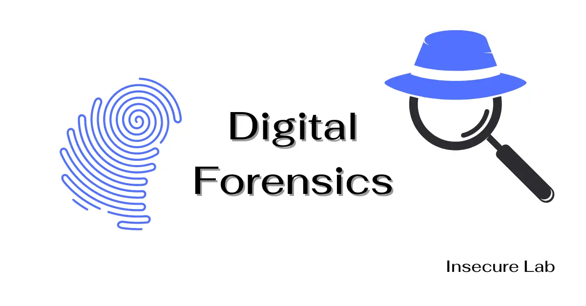 Digital Forensics